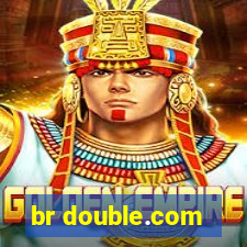 br double.com